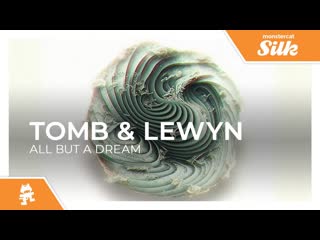 Tomb amp lewyn all but a dream monstercat release