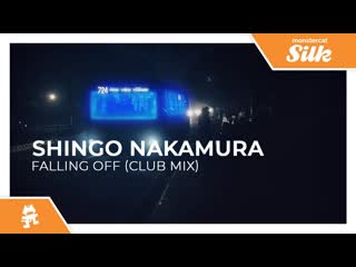 Shingo nakamura falling off club mix monstercat release