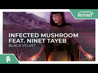 Infected mushroom black velvet monstercat release