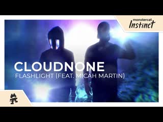 Cloudnone flashlight feat micah martin monstercat release