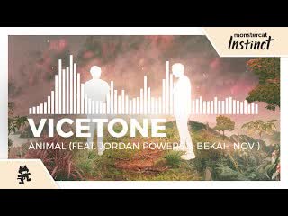 Vicetone animal feat jordan powers amp bekah novi monstercat release