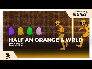 Half an orange amp wrld scared monstercat official music video