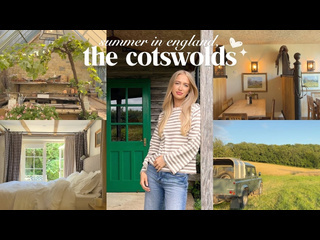 Hannah adkins a summer vlog in the english countryside house hunting farm shops amp village pubs