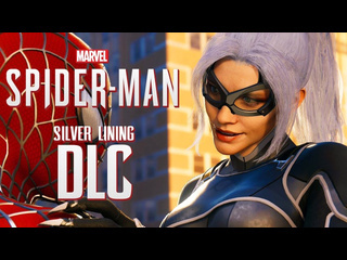 Дмитрий бэйл прохождение spiderman ps4 silver lining dlc часть 2 черная кошка вернулась