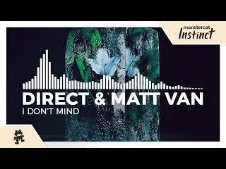 Direct amp matt van i dont mind monstercat release