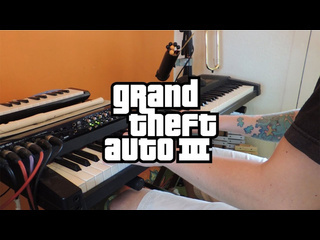 Squidphysics gta iii theme song cover