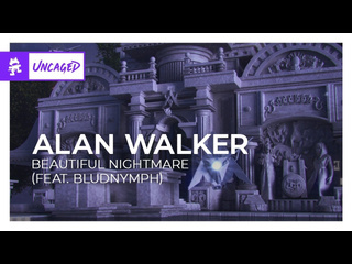 Alan walker beautiful nightmare feat bludnymph monstercat release