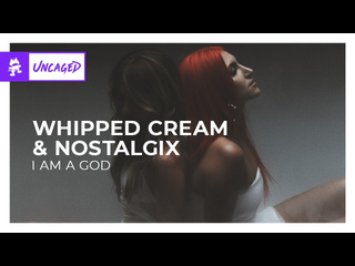 Whipped cream amp nostalgix i am a god monstercat official music video