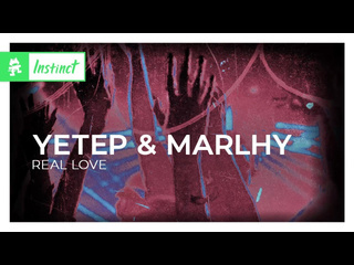 Yetep amp marlhy real love monstercat release