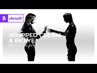 Whipped cream amp bkaye real 4 me vip monstercat release